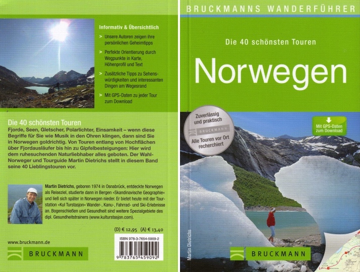 Bruckmanns Wanderführer: Die schönsten 40 Touren Norwegens von Martin Dietrichs